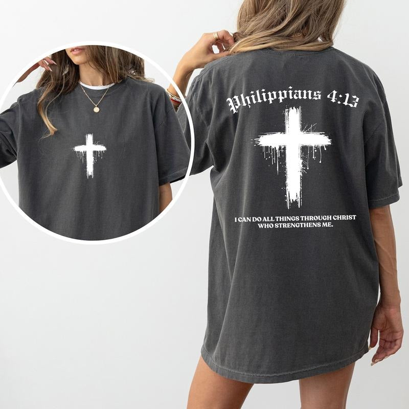Philippians 4:13 Bible Verse Comfort Colors Shirt, All Things Through Christ Unhinged Tees, Religious Oversized Tee,...