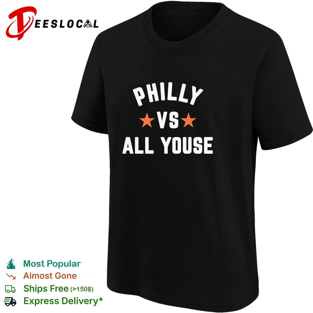 Philly vs all youse double stars shirt