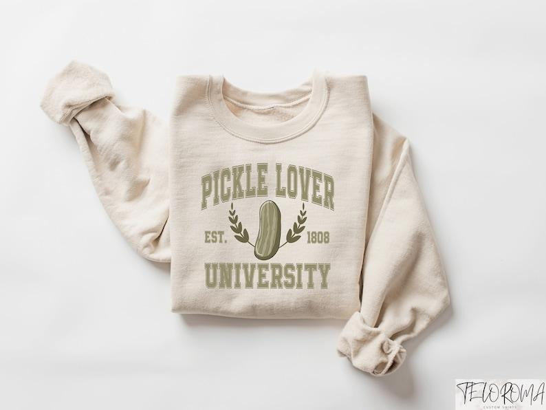 Pickle Lover University Sweatshirt, Unisex Pickle Lover University Shirt, Funny Pickle Shirt, Pickle Hoodie, Pickle Lover...