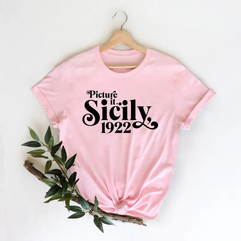 Picture It Sicily 1922 Shirt , Golden Girls Name Shirt , 80's TV Sitcom , Rose, Blanche, Dorothy, Sophia Hoodie Sweatshirt
