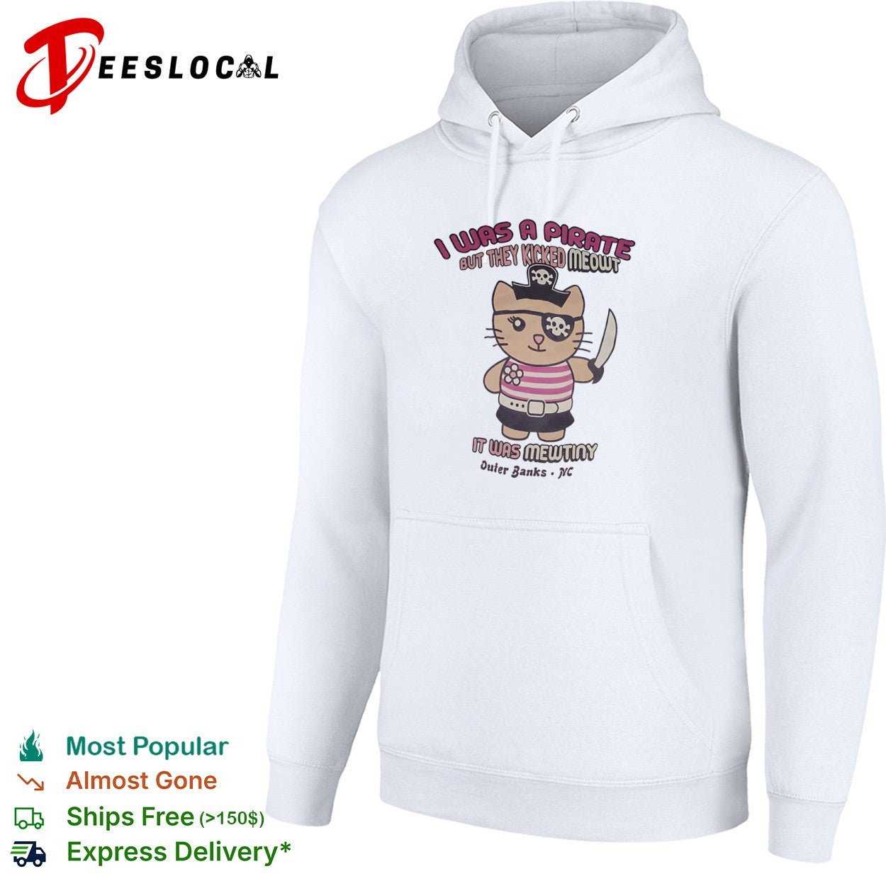 Pirate Cat I Was a Pirate but They Kicked Meowt It Was Mewtiny Outer Banks NC shirt