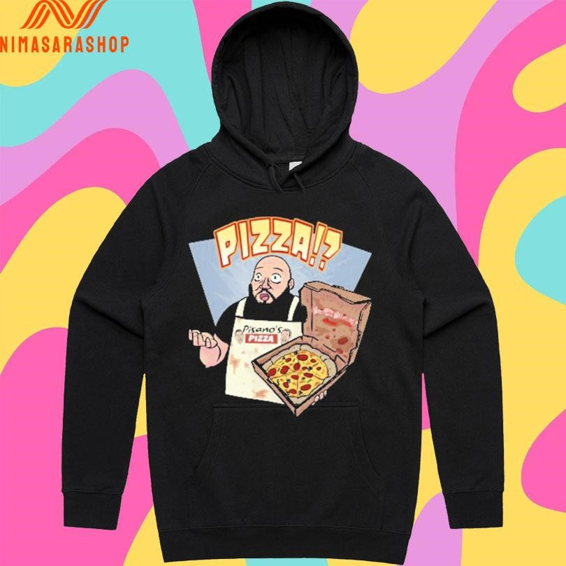 Pisano’s Pizza What’s Wrong With Wrestling Shirts