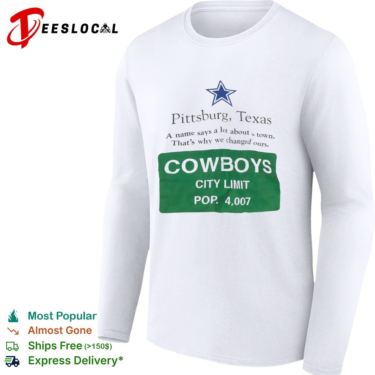 Pittsburg Texas Cowboys A name says a lot about a town shirt