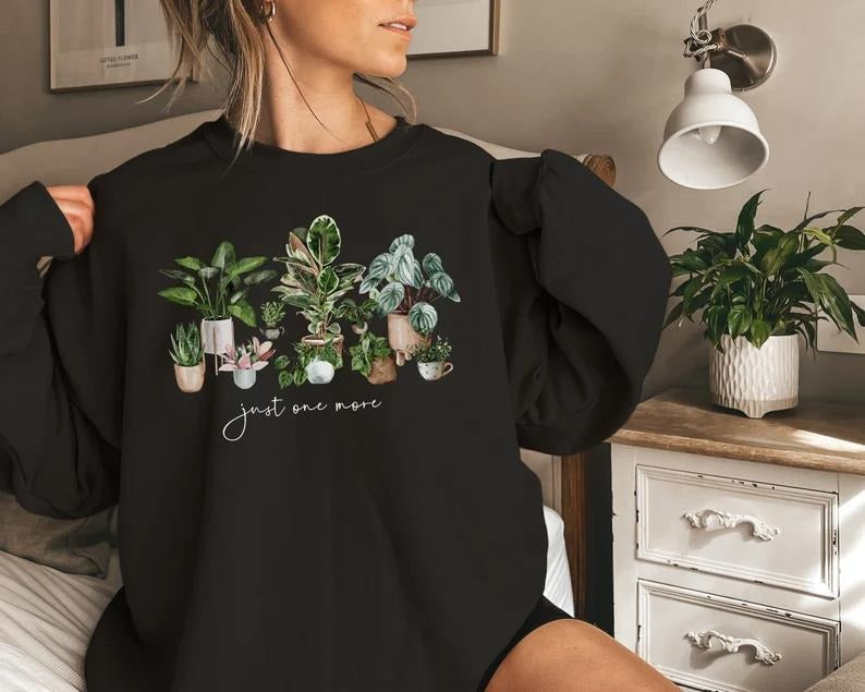 Plant Lady Just One More Plant Gardening Plant Lover Cotton Polyester T-Shirts, Hoodie, Sweatshirt