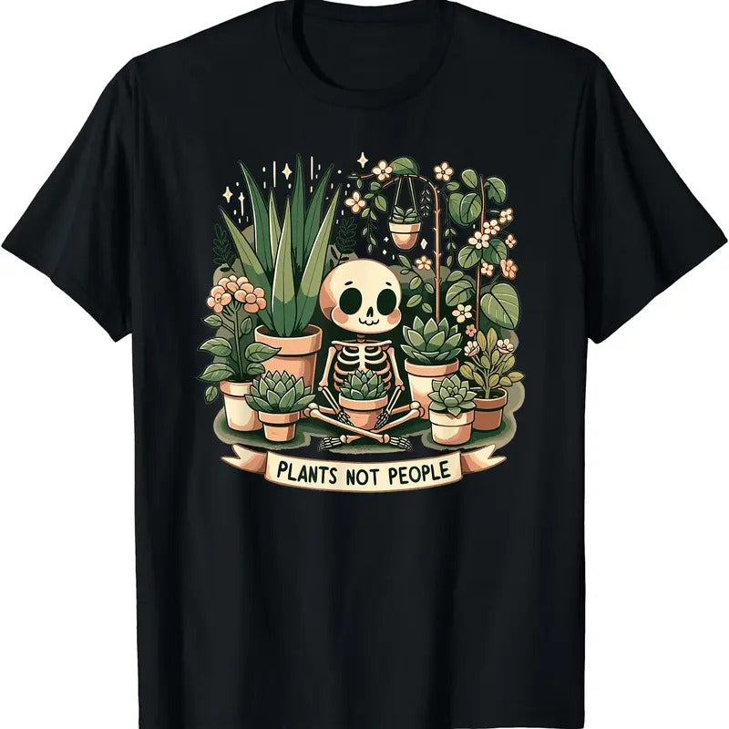 Plant Lover Skeleton Plants Not People T-Shirts, Hoodie, Sweatshirt