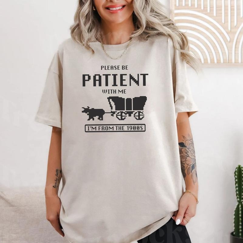 Please Be Patient With Me I'm From The 1900s Shirt, Vintage 1900s Graphic Shirt, Born In 1900s Gift, Mother's Day Shirt...