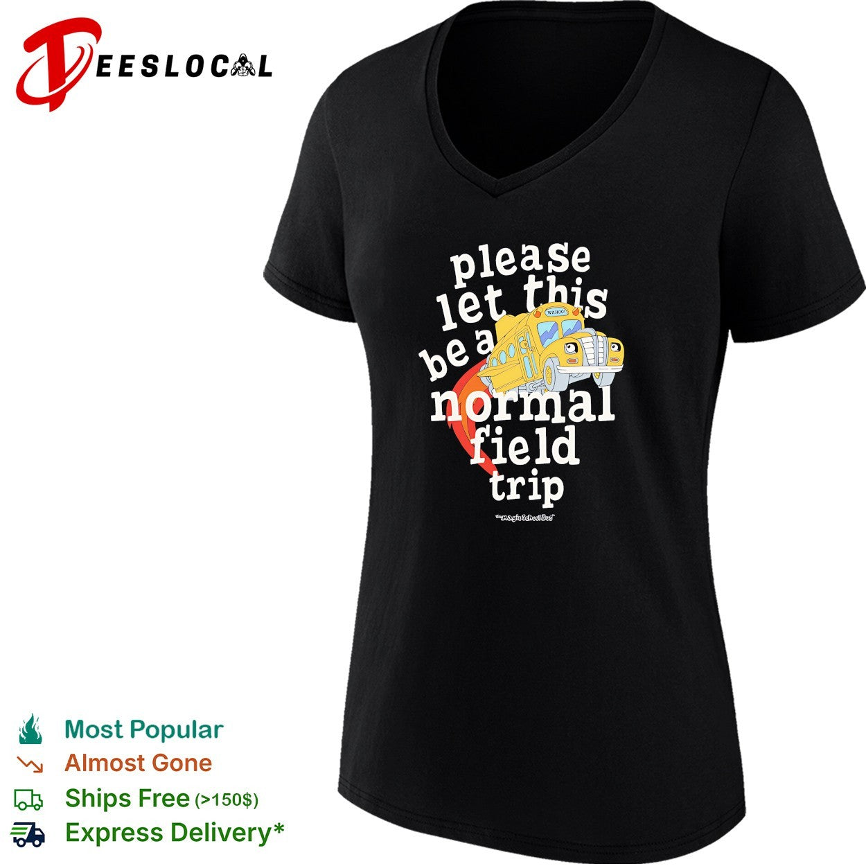 Please let this be a normal field trip school bus shirt