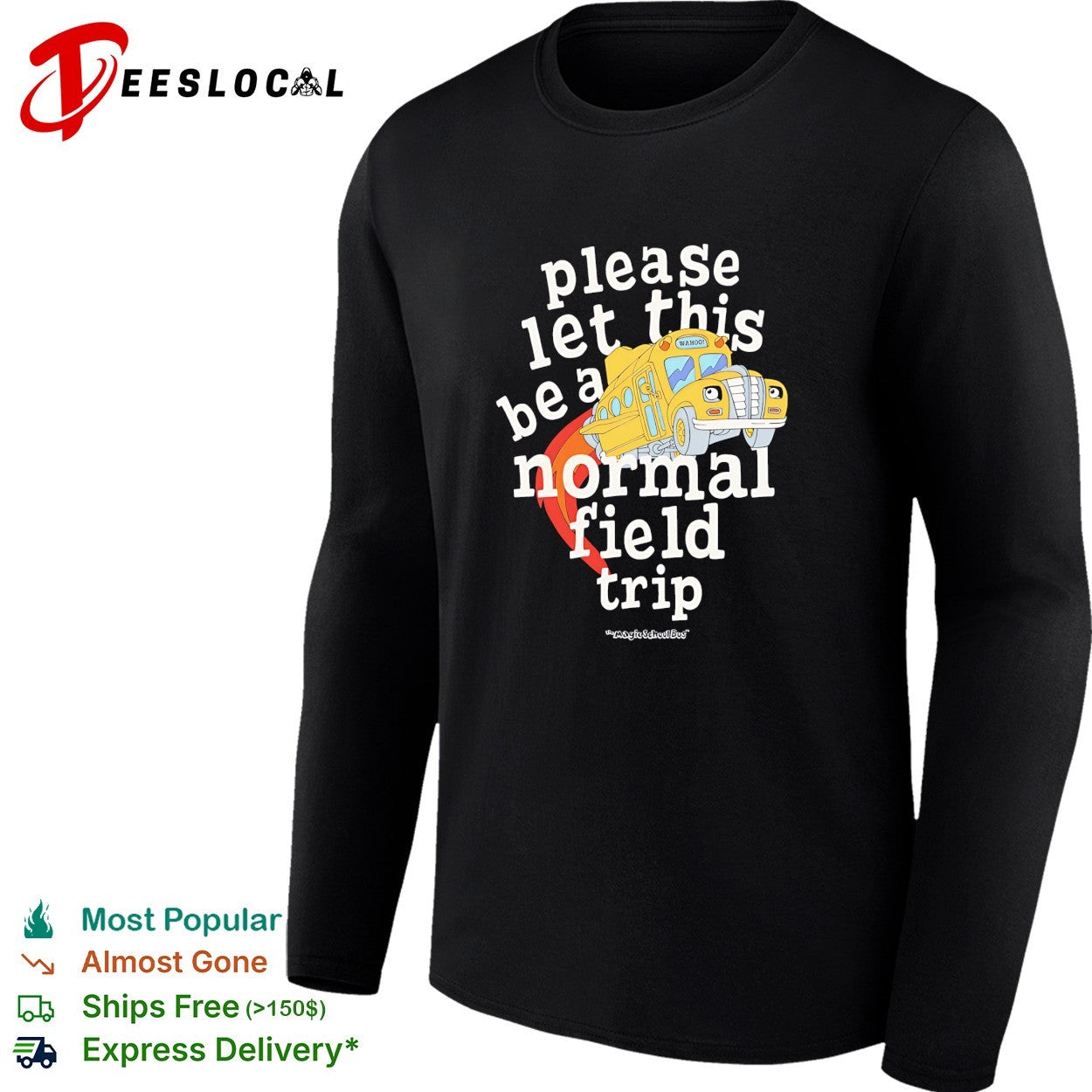 Please let this be a normal field trip school bus shirt