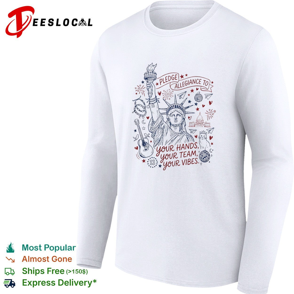 Pledge Allegiance to Your Hands Your Team Your Vibes Eras Tour shirt