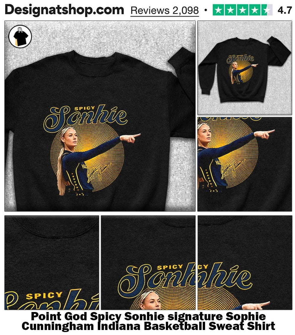 Point God Spicy Sonhie signature Sophie Cunningham Indiana Basketball shirt