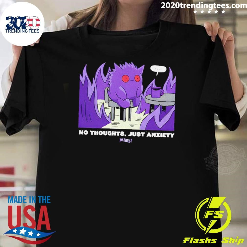 Pokemon Gengar No Thoughts Just Anxiety Shirt