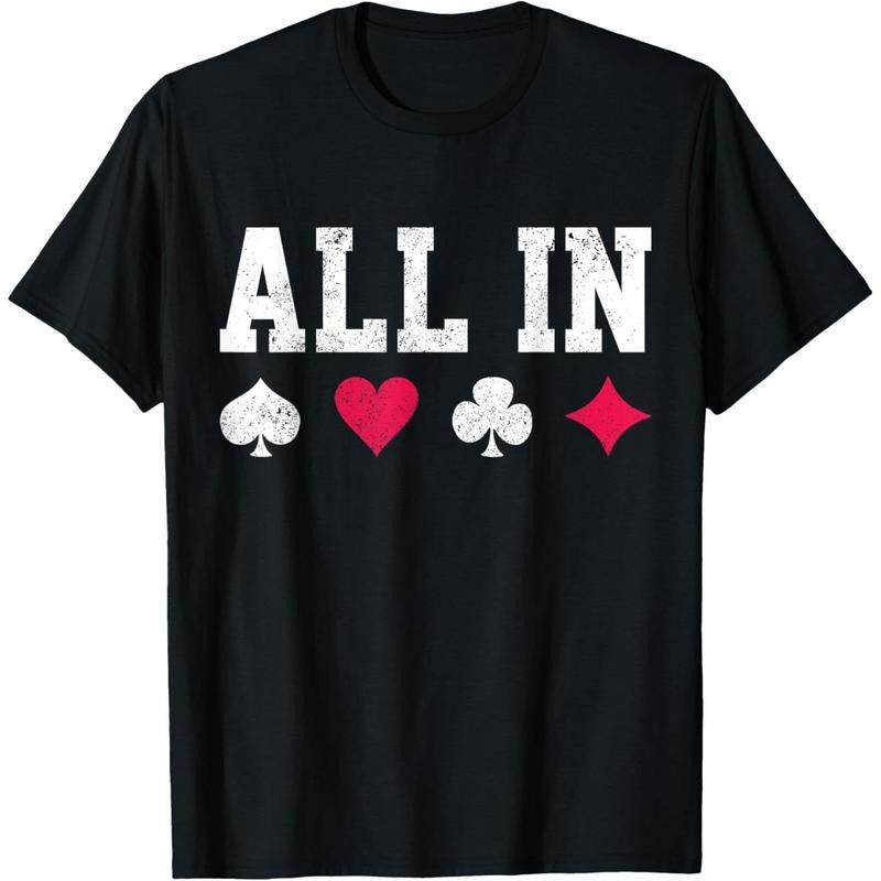 Poker All In Texas Hold'em Gambling Playing Cards Gift T-Shirt made in usa Hoodie Sweatshirt | PrintMintTees.com
