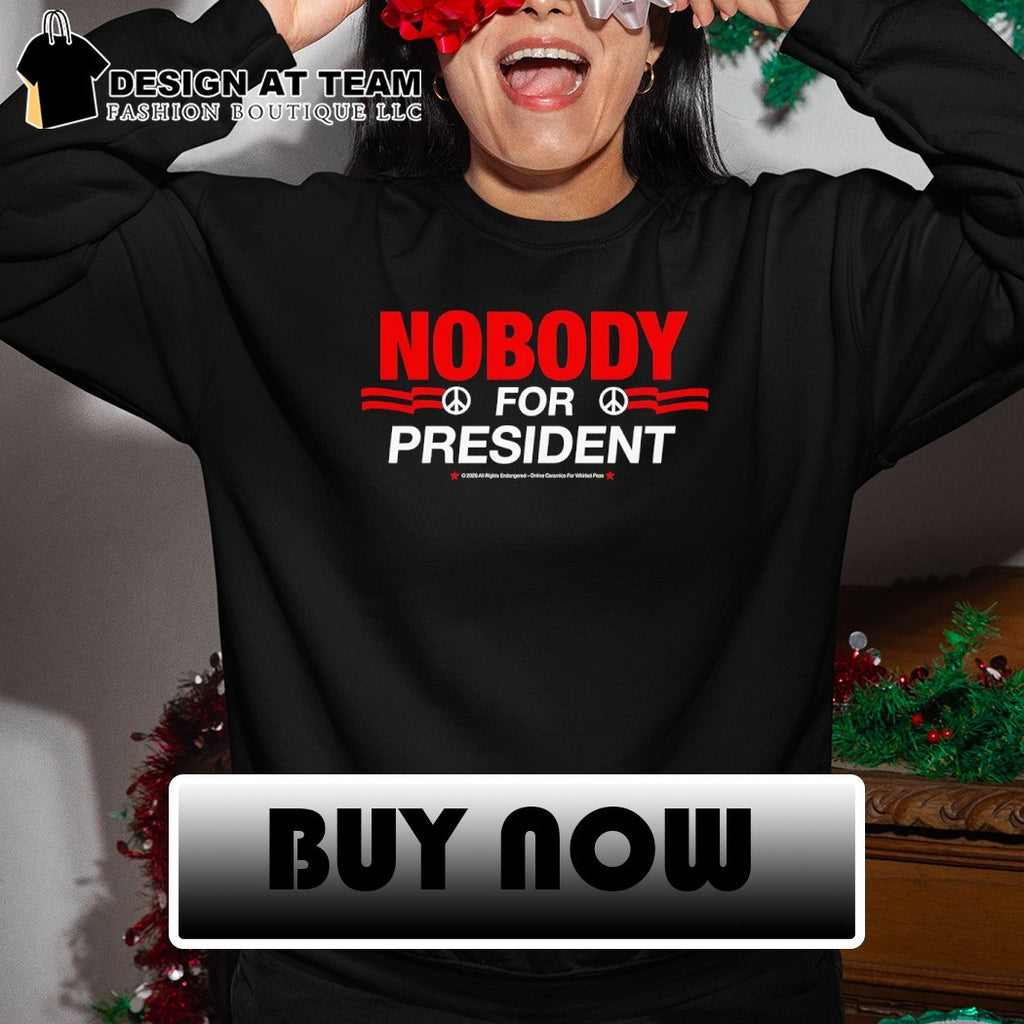 Political satirical protest Nobody for President red and white print shirt