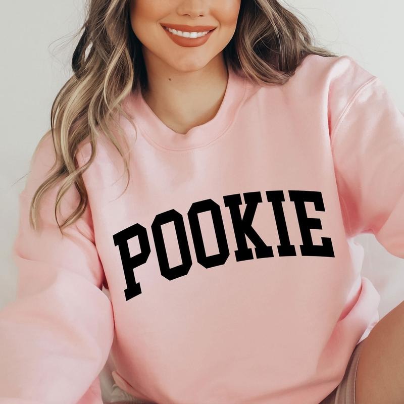 Pookie Sweatshirt, Pookie Sweater, Funny Nickname Sweatshirt, Novelty SweatShirt, Gag Gift, Girlfriend Gift Shirt Hoodie