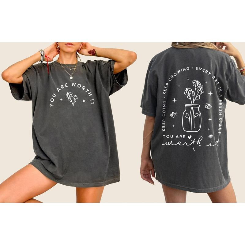 Positive You Are Worth Dear Person Flowers Love Mental Health Self Care Comfort Color T-Shirts, Hoodie, Sweatshirt