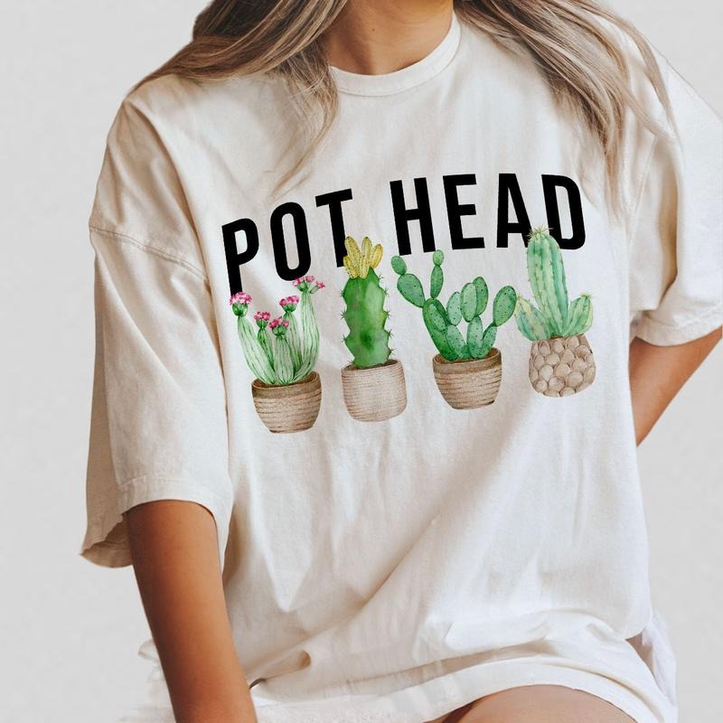 Pot Head Shirt, Succulent Shirt, Plant Lover TShirt, Farmer TShirt for Women, Comfort Shirt for Women, Gardener TShirt,...