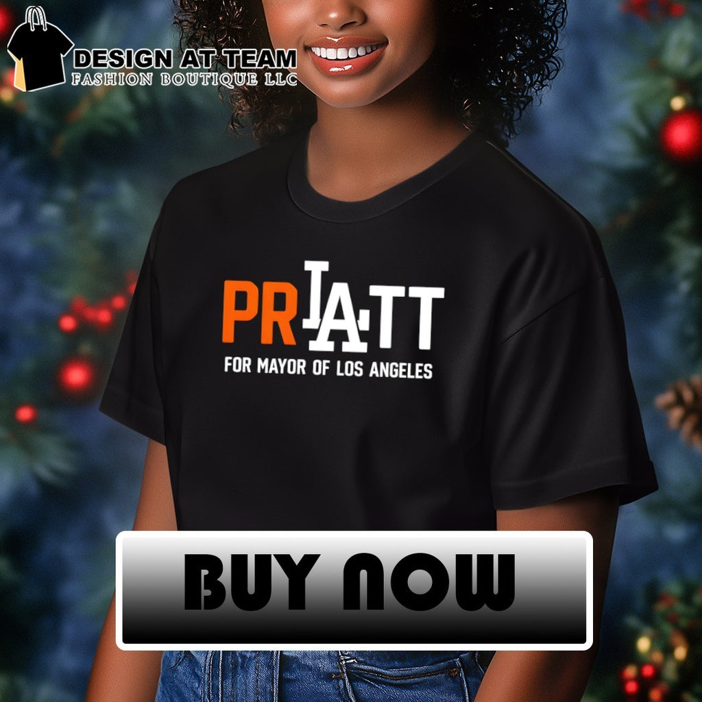 Pratt for Mayor Los Angeles 2026 shirt