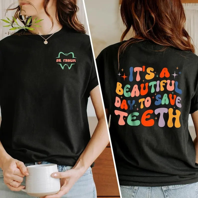 Premium  Custom Dentist Tee, Personalized Dentist Gift, It's A Good Day To Save Teeth Shirt, Gift For Dentist, Dental...