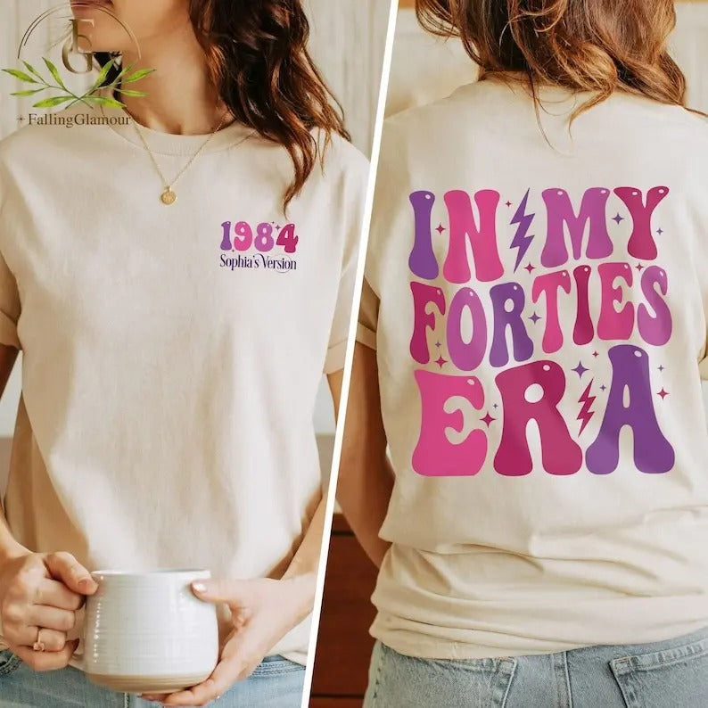 Premium  Custom In My Forties Era Shirt, Personalized Birthday Shirt, 40th Birthday, Custom Funny Birthday Shirt,...