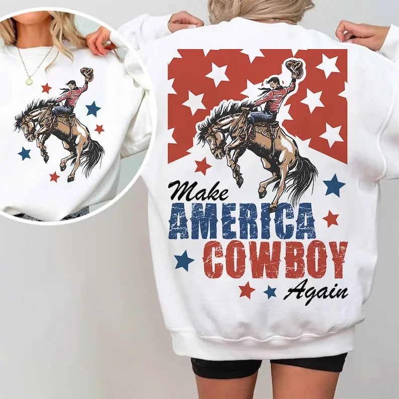 Premium  Make America Cowboy Again , Western , 4th of July , Western 4th of July , Fourth Of July sweatshirt Shirt Hoodie