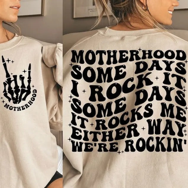 Premium  Motherhood some day I rock it , retro motherhood  sweatshirt Shirt Hoodie | PrintMintTees.com