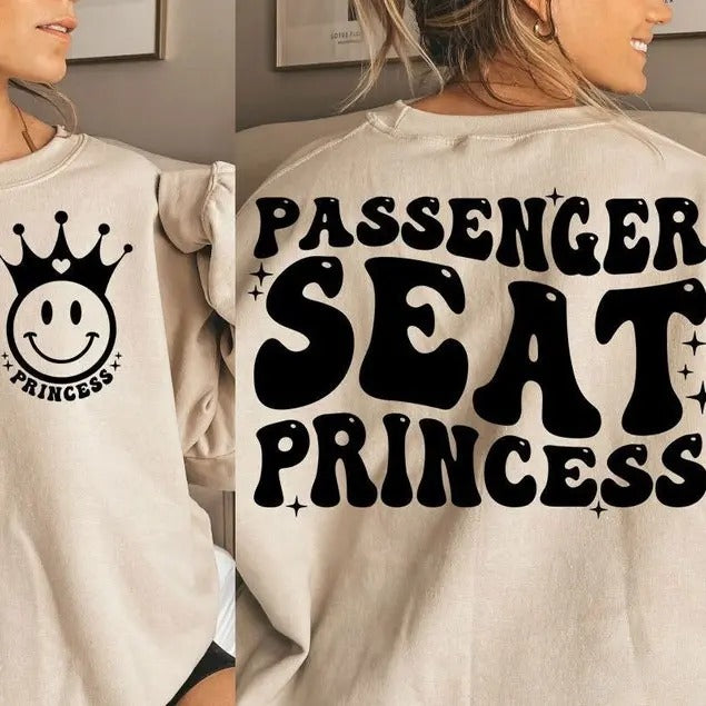 Premium  Passenger Seat Princess , Vacay Quote sweatshirt Shirt Hoodie | PrintMintTees.com