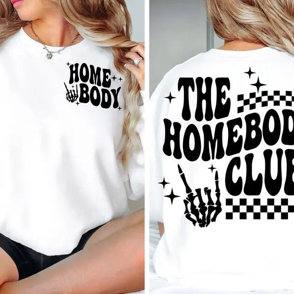 Premium  The homebody club  , antisocial , retro introvert , stay at home Shirt Hoodie Sweatshirt | PrintMintTees.com