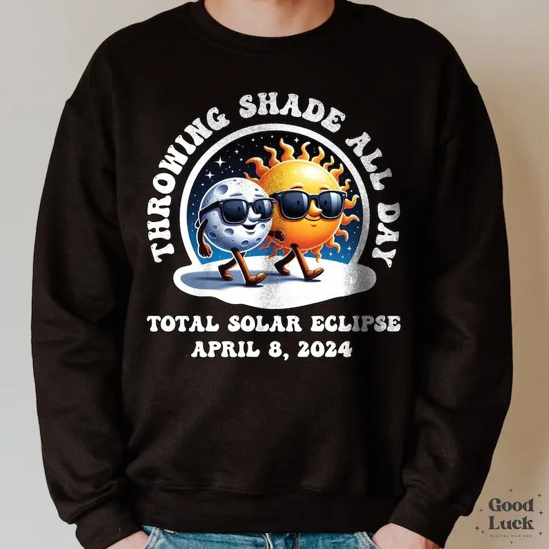 Total Solar Eclipse April 2024 Throwing Shade All Day Retro Solar Eclipse 2024 Shirt T-Shirts, Hoodie, Sweatshirt