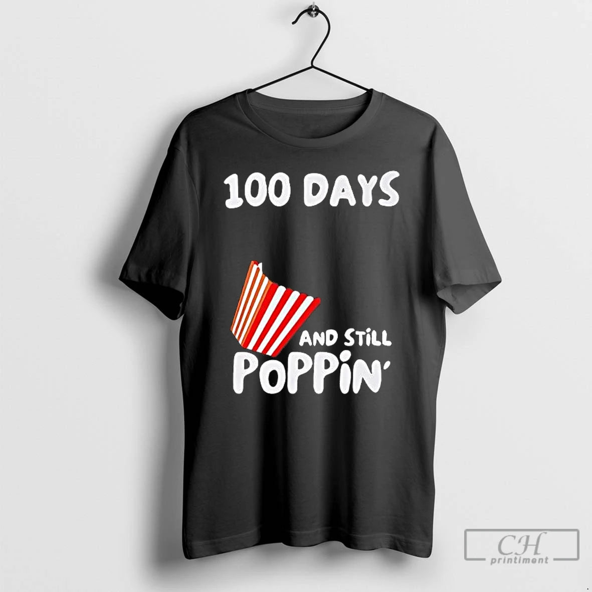 Premium 100 Days Of School And Still Poppin T-Shirts, Hoodie, Sweatshirt | PrintMintTees.com