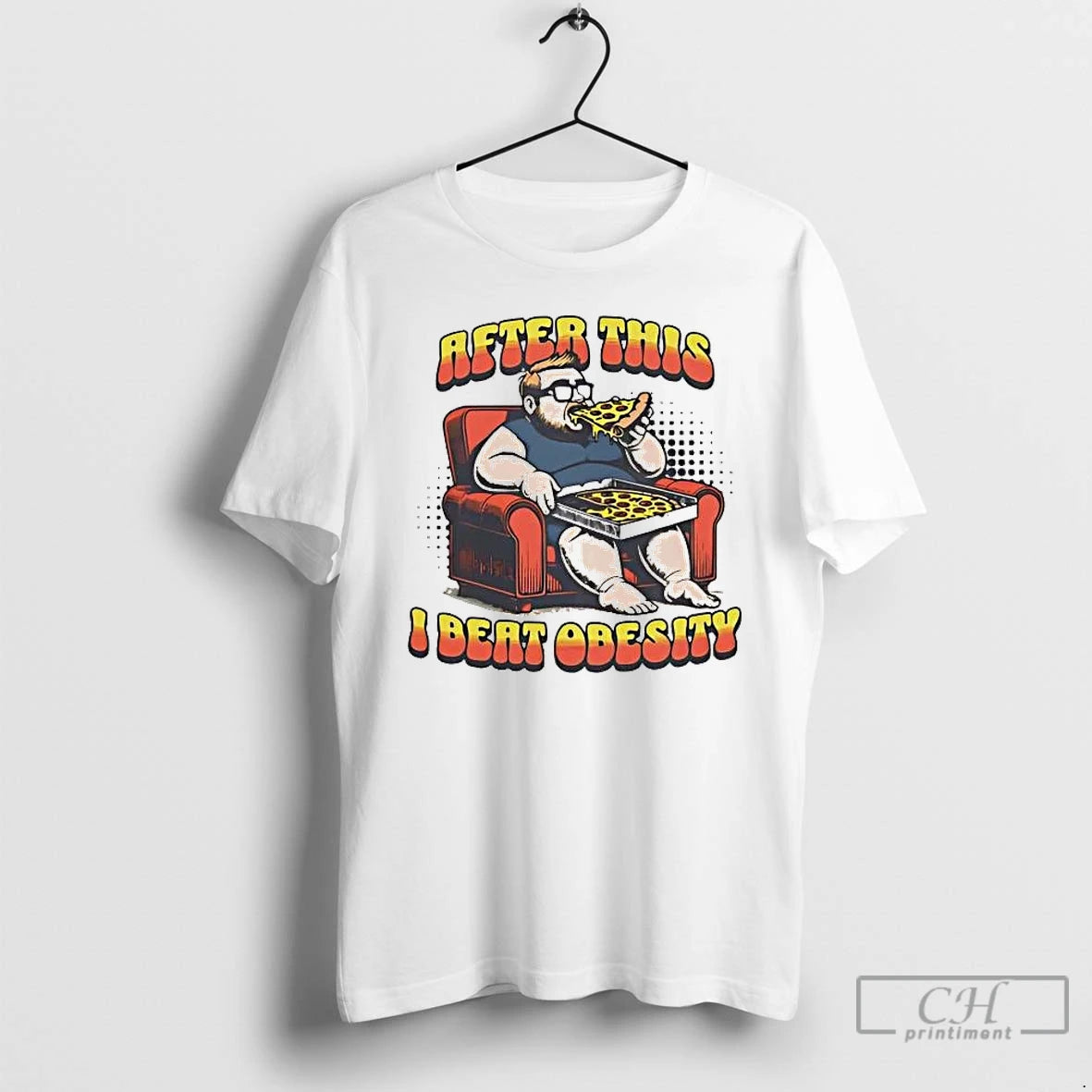 After This I Beat Obesity Pizza T-Shirts, Hoodie, Sweatshirt