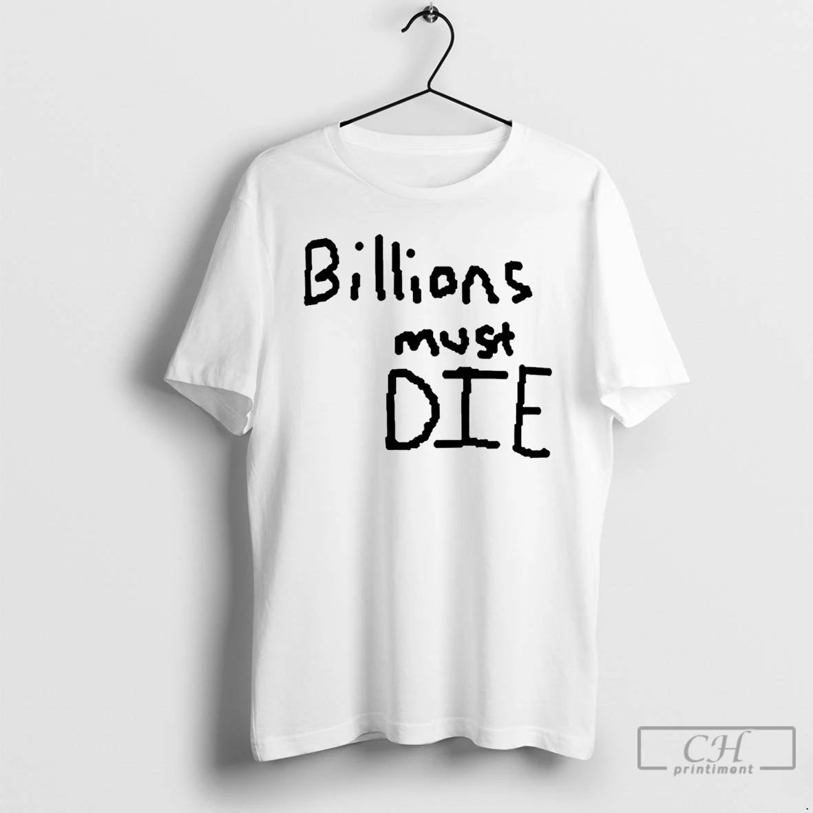 Premium Billions Must Die T-Shirts, Hoodie, Sweatshirt | PrintMintTees.com