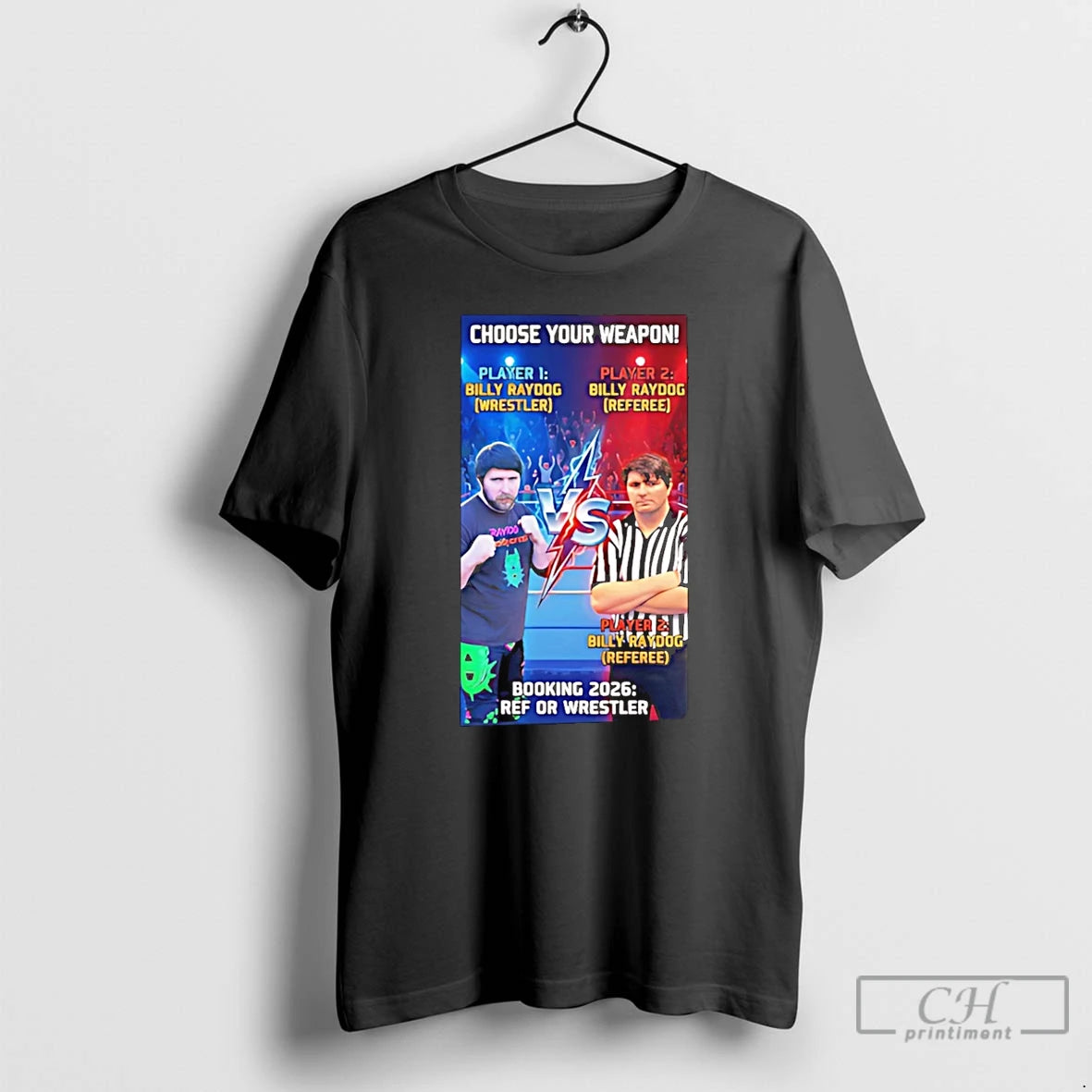 Billy Raydog Wrestler Vs Referee T-Shirts, Hoodie, Sweatshirt