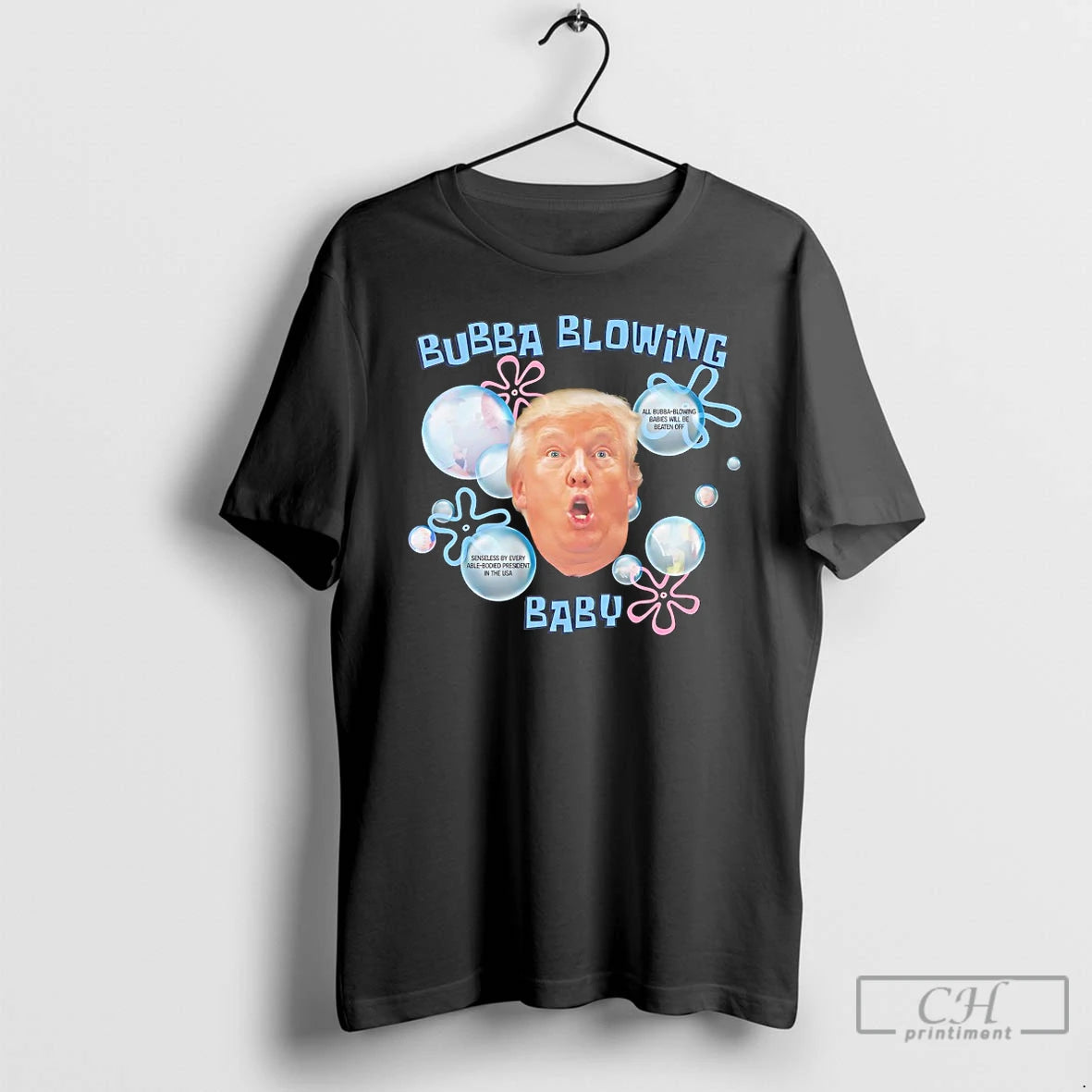 Premium Bubba Blowing Baby Trump T-Shirts, Hoodie, Sweatshirt | PrintMintTees.com
