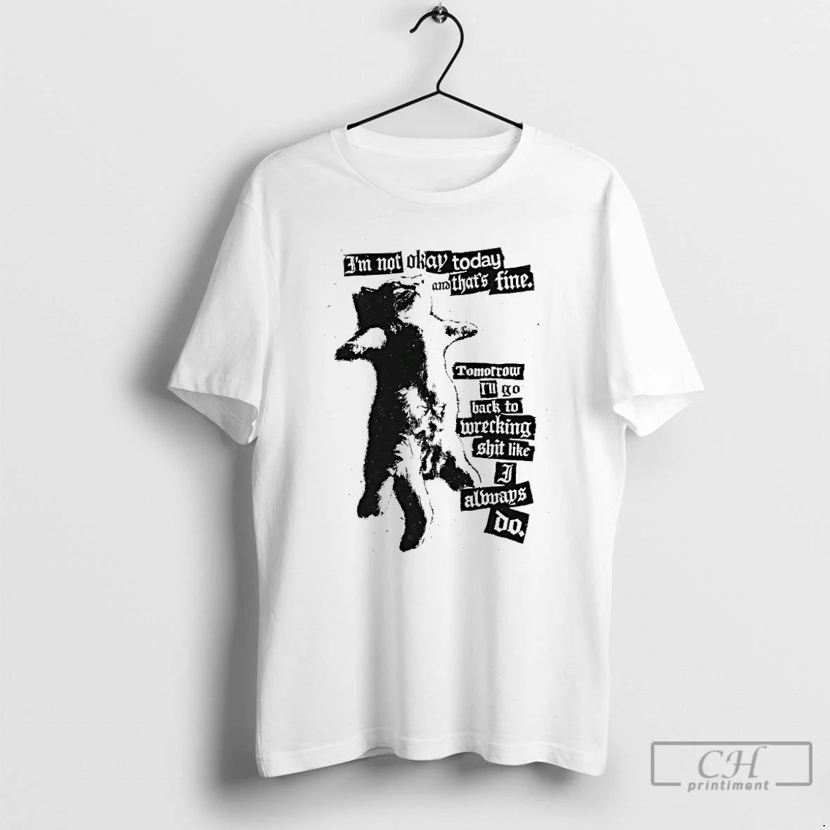 Premium Cat Im Not Okay Today And Thats Fine Tomorrow T-Shirts, Hoodie, Sweatshirt | PrintMintTees.com