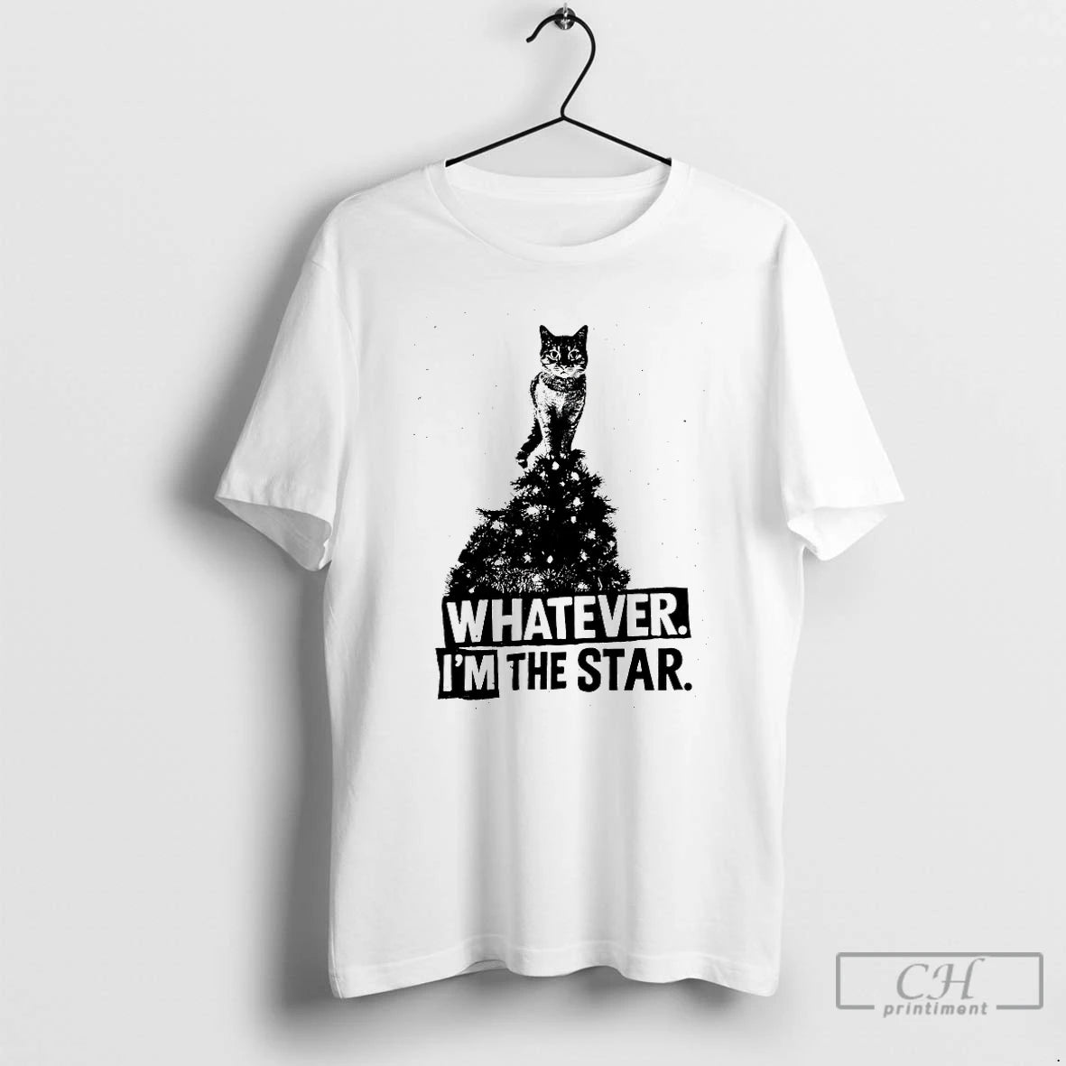 Premium Cat Whatever Im The Star T-Shirts, Hoodie, Sweatshirt | PrintMintTees.com