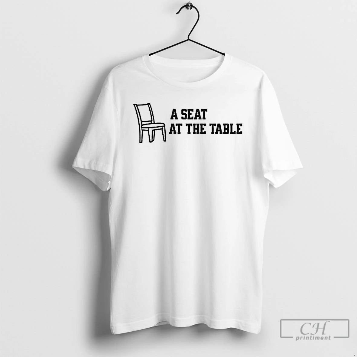 Premium Chair A Seat At The Table T-Shirts, Hoodie, Sweatshirt | PrintMintTees.com