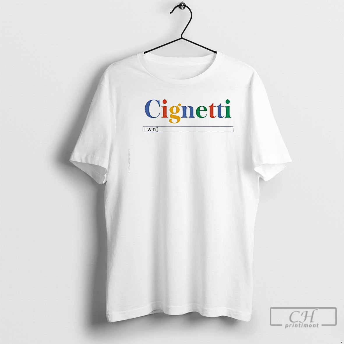 Premium Cignetti I Win Search Bar T-Shirts, Hoodie, Sweatshirt | PrintMintTees.com