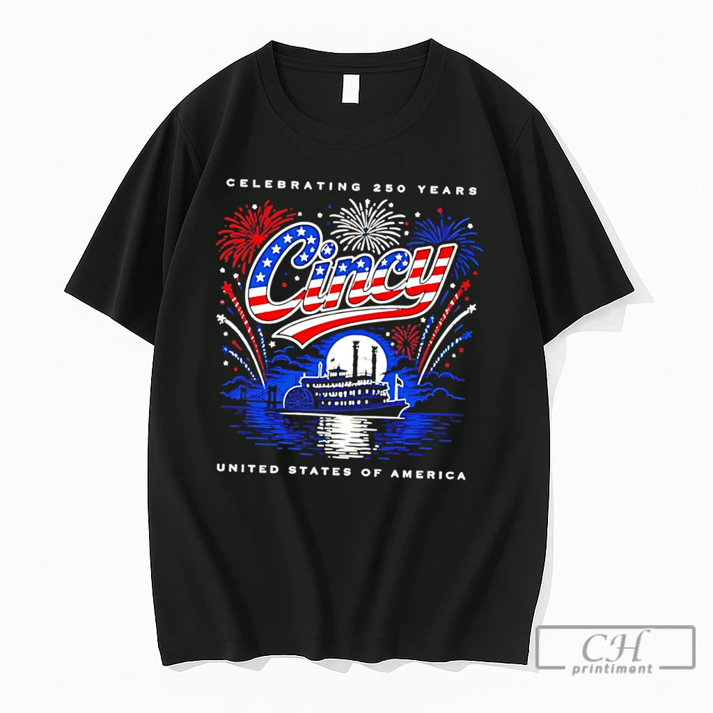 Premium Cincy Flag Steamboat 250 Years Of America Down By The River Tee T Shirts