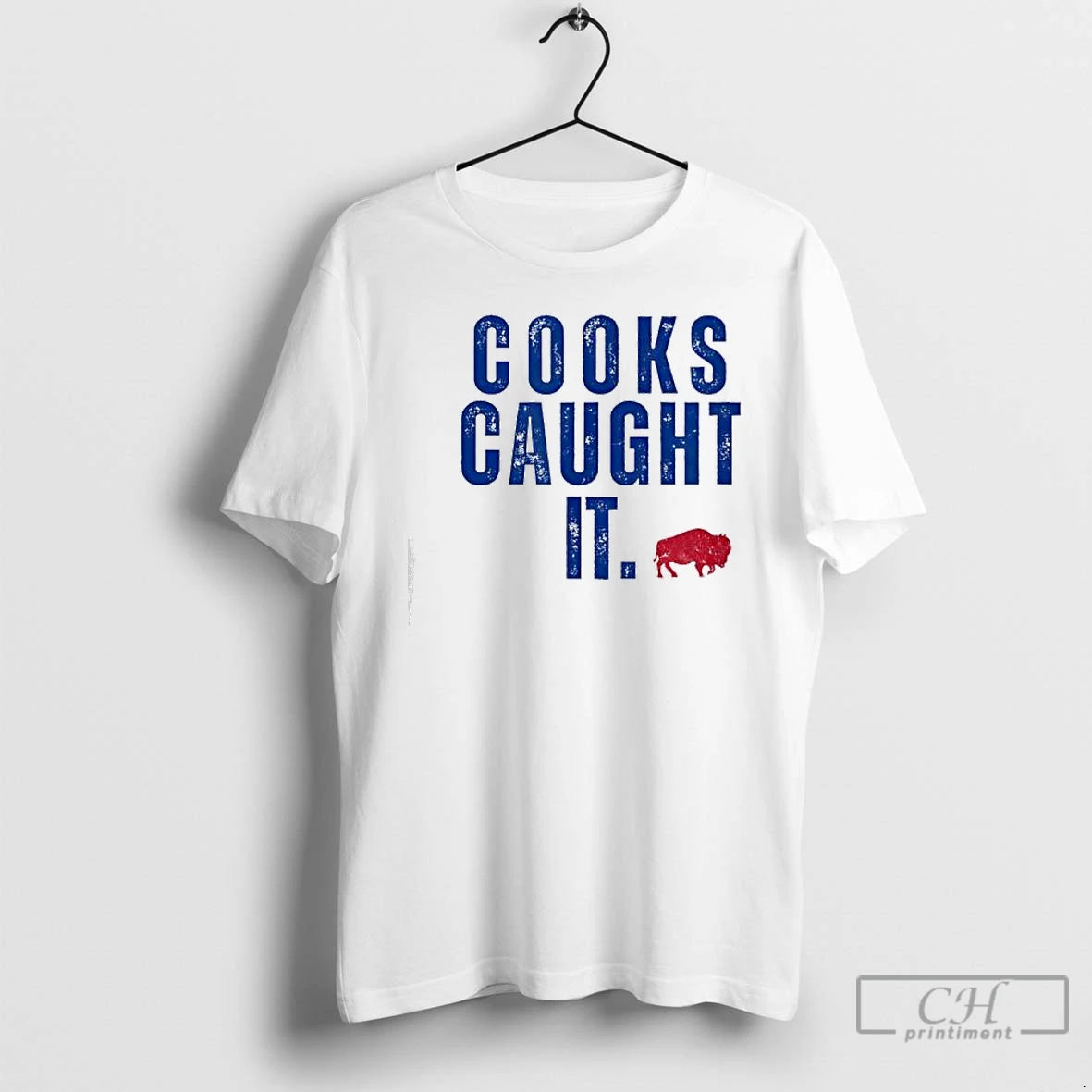 Premium Cooks Caught It Buffalo T-Shirts, Hoodie, Sweatshirt | PrintMintTees.com