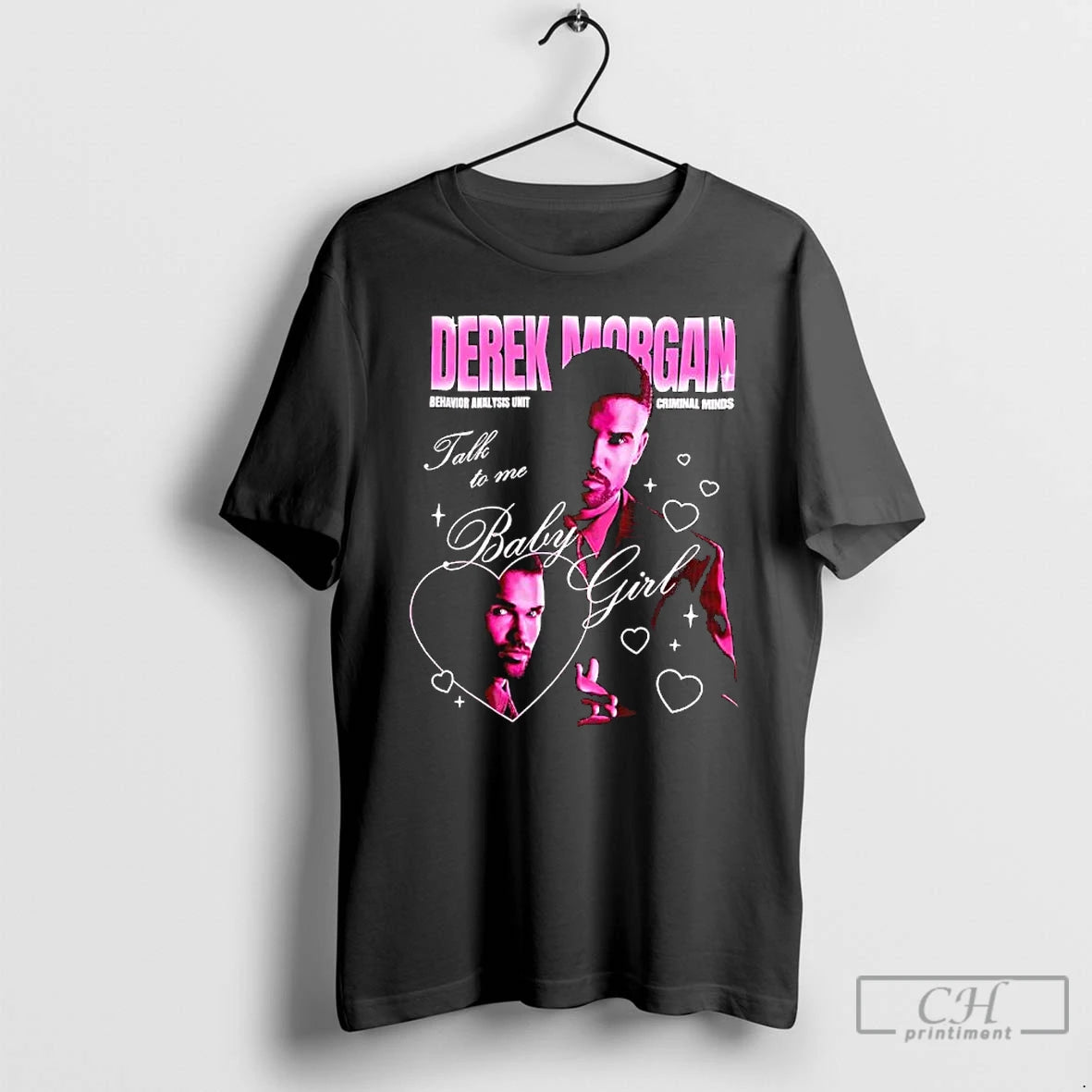 Premium Criminal Minds Derek Morgan Hearts Talk To Me Baby Girl T-Shirts, Hoodie, Sweatshirt | PrintMintTees.com