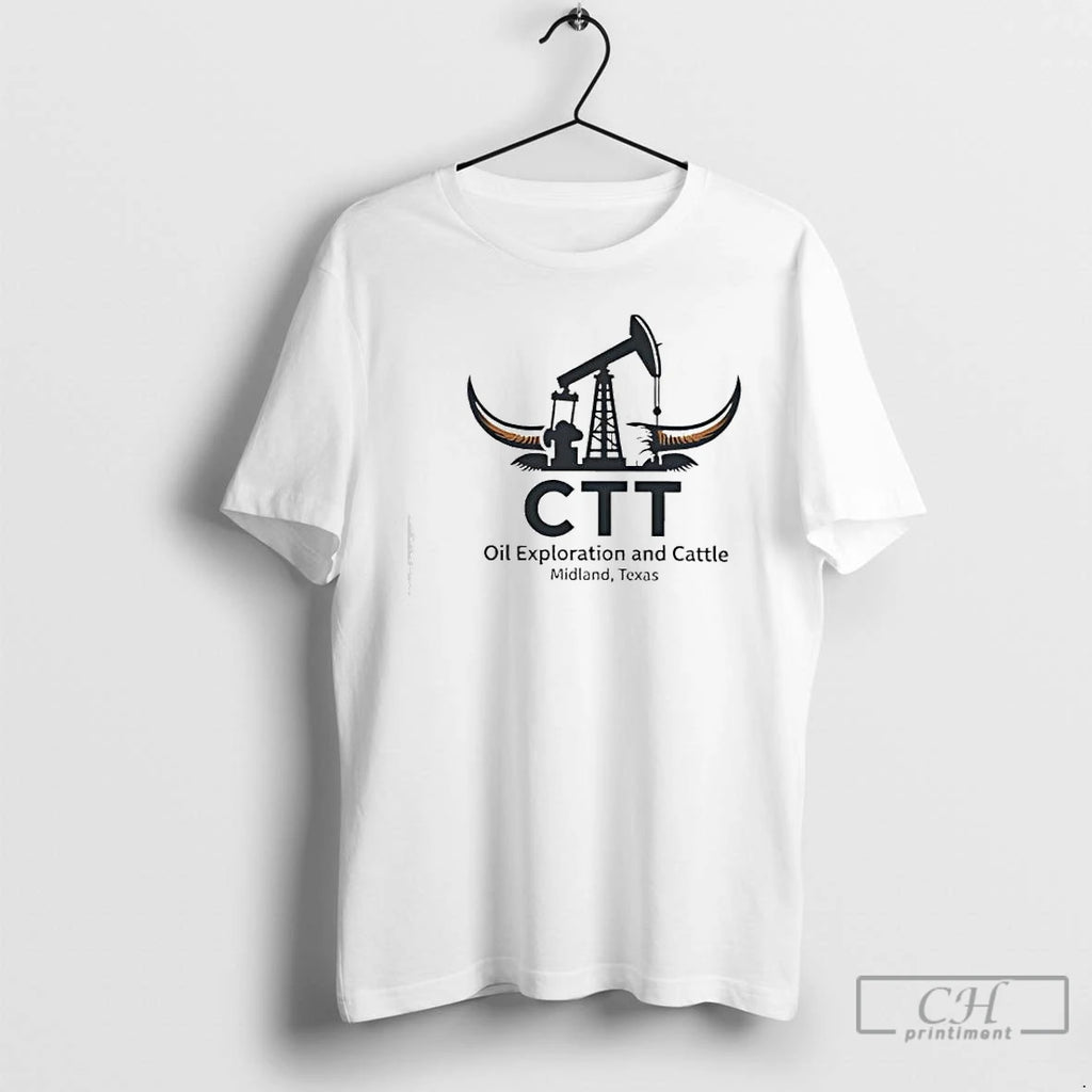 Premium Ctt Oil Exploration And Cattle Midland Texas T-Shirts, Hoodie, Sweatshirt | PrintMintTees.com