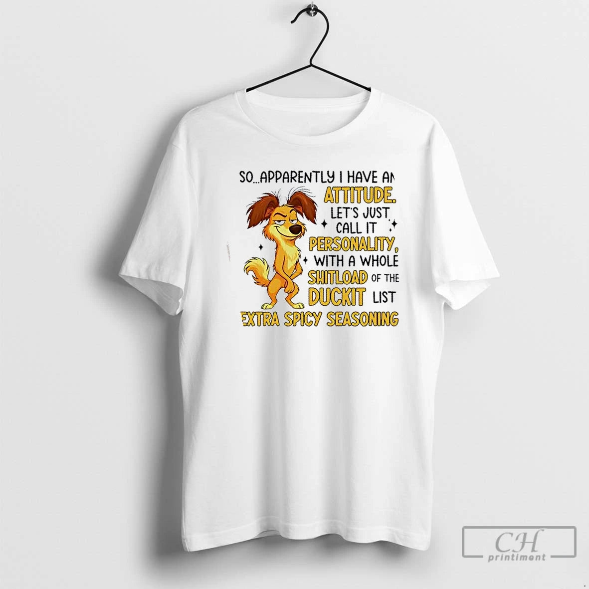 Premium Dog So Apparently I Have An Attitude Lets Just Call It Personality T Shirts Hoodie, Sweatshirt | PrintMintTees.com