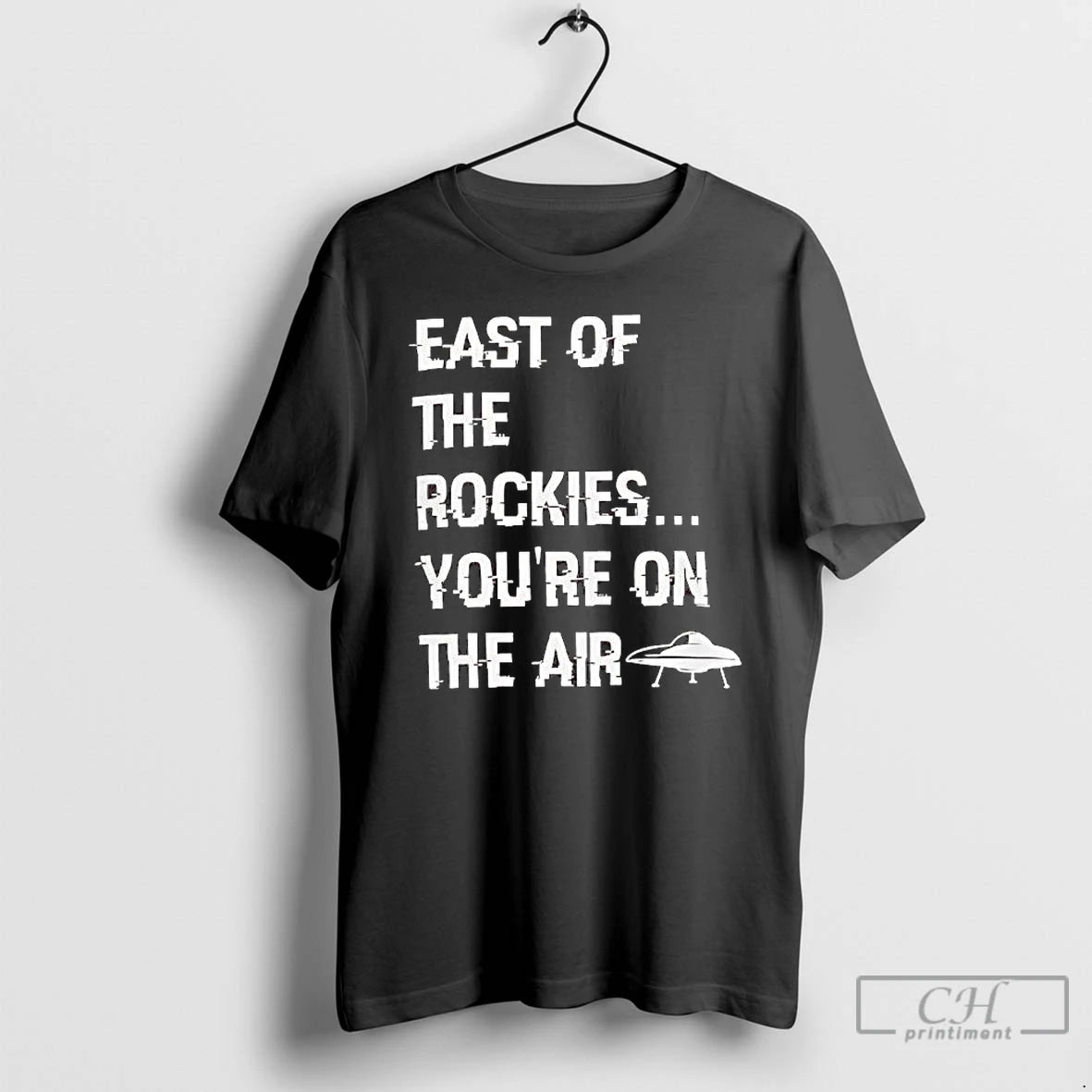 Premium East Of The Rockies Youre On The Air T-Shirts, Hoodie, Sweatshirt | PrintMintTees.com
