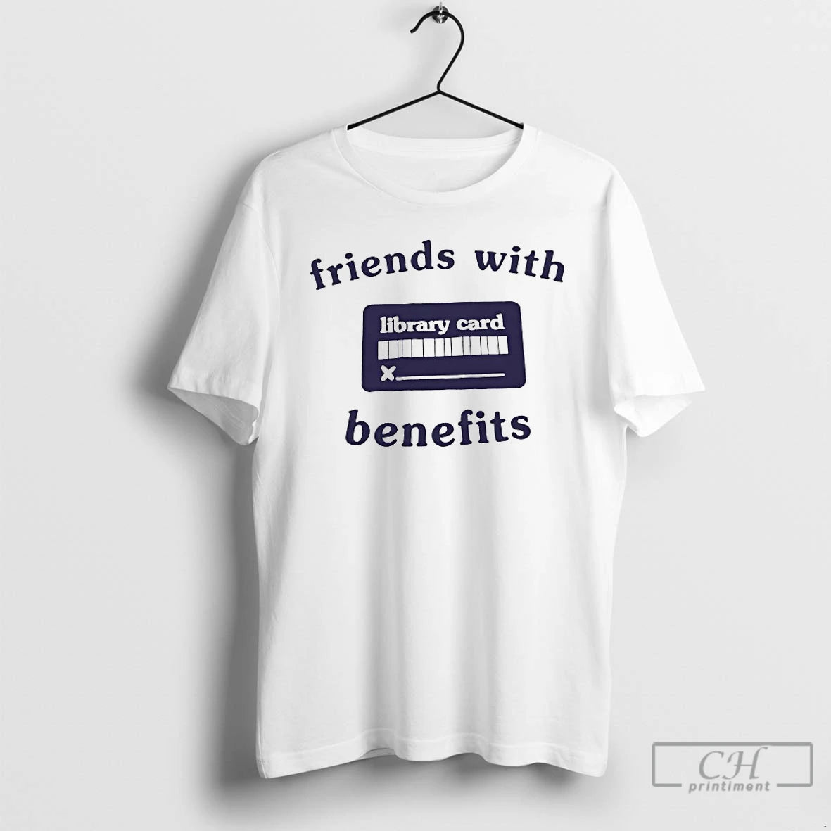 Friends Benefits Library Card T-Shirts, Hoodie, Sweatshirt