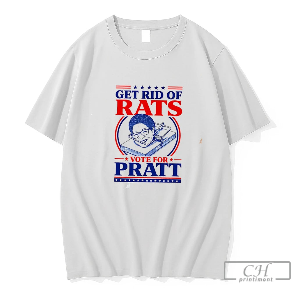 Premium Get Rid Of Rats Vote For Pratt Tee