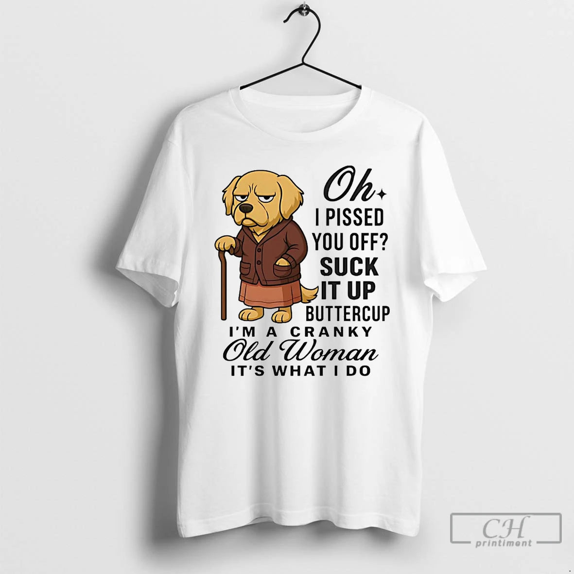 Premium Golden Retriever Oh I Pissed You Off Suck It Up Buttercup T Shirts Sweater Hoodie, Sweatshirt | PrintMintTees.com