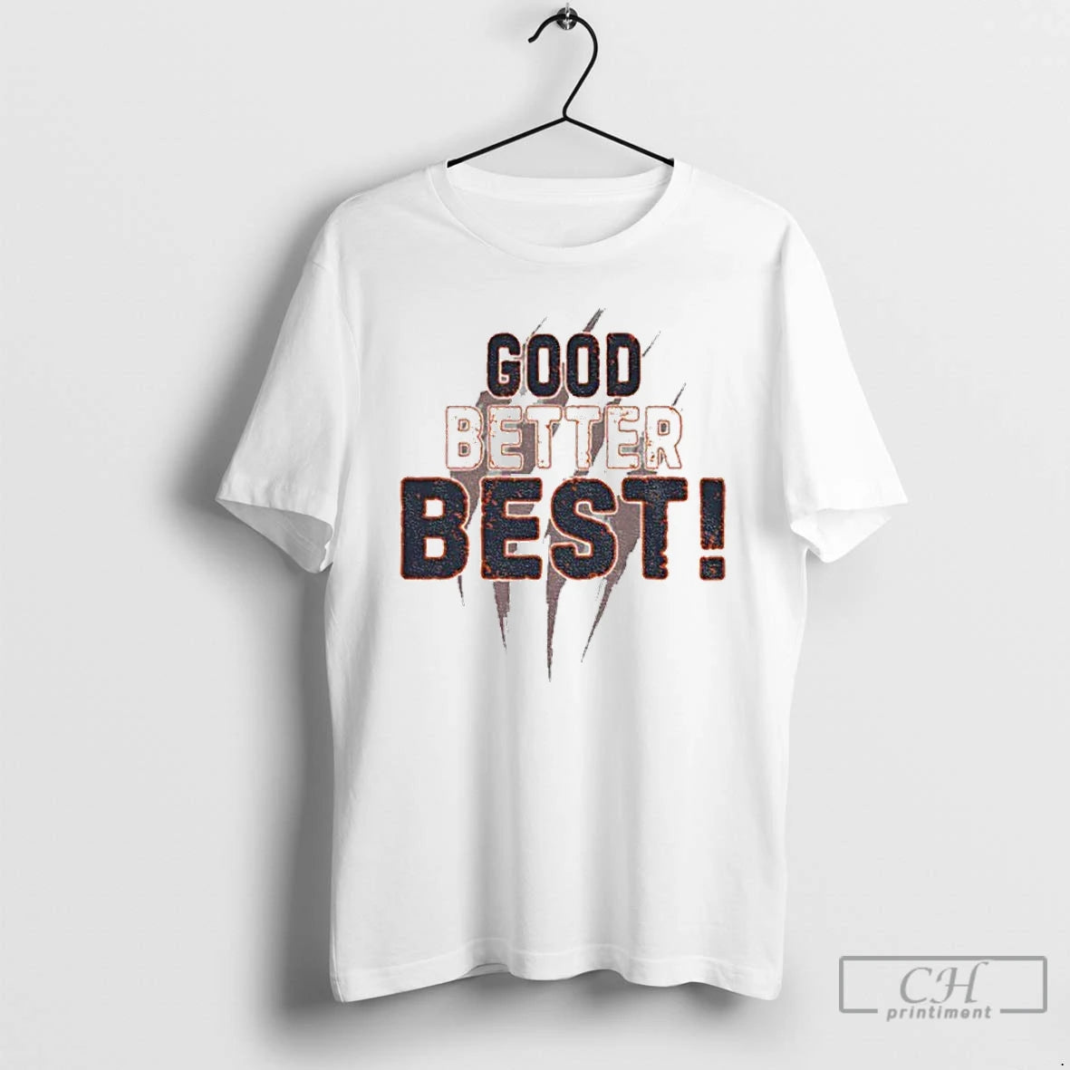 Premium Good Better Best Bears Motivational Sports Typography T-Shirts, Hoodie, Sweatshirt | PrintMintTees.com