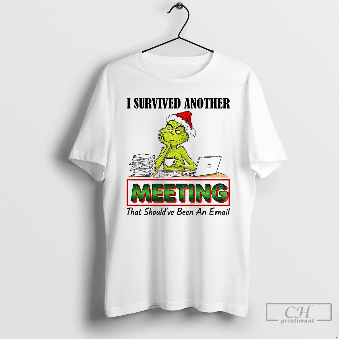Premium Grinch I Survived Another Meeting That Shouldve Been An Email Christmas T Shirts Sweater Hoodie, Sweatshirt