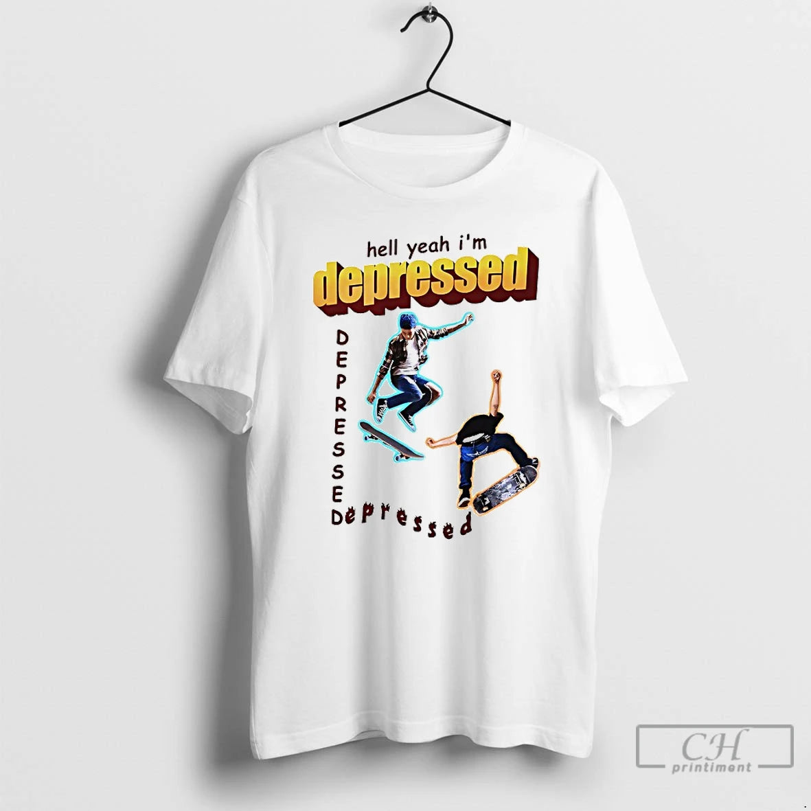 Premium Hell Yeah Im Depressed Skateboard T-Shirts, Hoodie, Sweatshirt | PrintMintTees.com