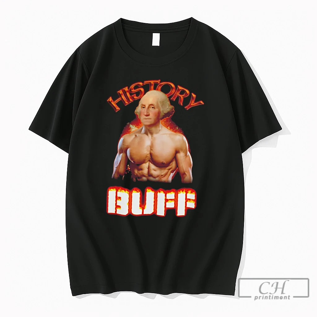 Premium History Buff George Washington Funny Tee